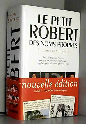 Imagen de archivo de Le Petit Robert des noms propres, alphabtique et analogique, illustr en couleurs a la venta por Ammareal