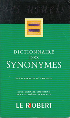 Stock image for Dictionnaire Des Synonymes (French Edition) for sale by SecondSale