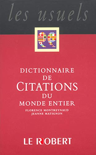 Imagen de archivo de Le Dictionnaire des citations du monde entier a la venta por medimops