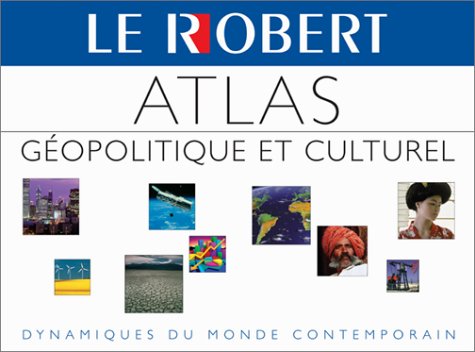 Stock image for Grand Atlas gopolitique Le Robert for sale by Librairie Th  la page