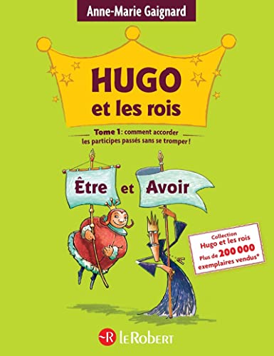 9782850369780: Hugo et les rois Etre et Avoir (Tome 1)
