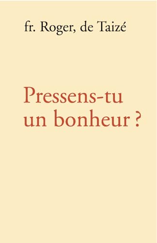 Beispielbild fr PRESSENS-TU UN BONHEUR? zum Verkauf von Librairie Th  la page