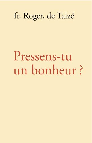 Stock image for PRESSENS-TU UN BONHEUR? for sale by Librairie Th  la page