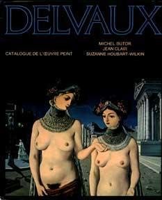 Beispielbild fr Delvaux (Catalogues Raisonnes) zum Verkauf von Magus Books Seattle
