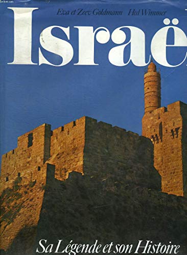 9782850470172: Israel: SA Legende Et Son Histoire (L'ame des peuples)