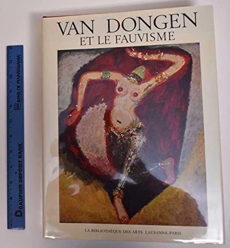 Beispielbild fr Van Dongen Et Le Fauvisme (Collection Ecoles Et Mouvements) (French Edition) zum Verkauf von Ammareal