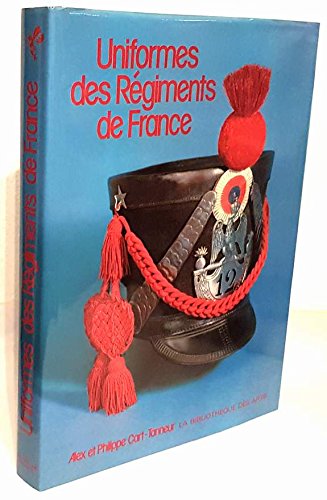 Beispielbild fr Uniformes des Rgiments de France - 1740 - 1945 zum Verkauf von PORCHEROT Gilles -SP.Rance