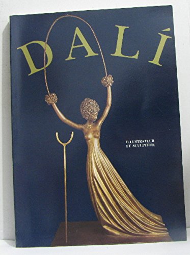 Stock image for Dali, illustrateur et sculpteur for sale by Librairie de l'Avenue - Henri  Veyrier