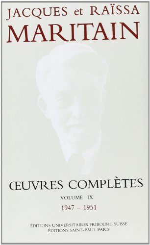 Oeuvres ComplÃ¨tes Maritain IX (9782850494697) by MARITAIN, Jacques