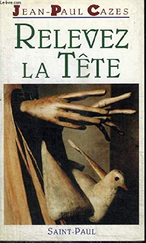 Stock image for Relevez la tte stp for sale by Librairie Th  la page