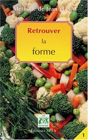 Stock image for Retrouver la forme for sale by medimops
