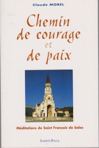 Beispielbild fr Chemin de courage et de paix zum Verkauf von Ammareal