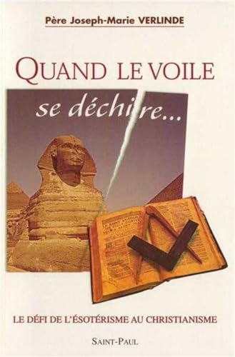 Beispielbild fr Le dfi de l'sotrisme au christianisme, tome 1 : Quand le voile se dchire. zum Verkauf von medimops