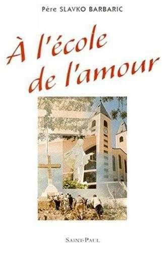 Beispielbild fr A l ecole de l amour zum Verkauf von Ammareal