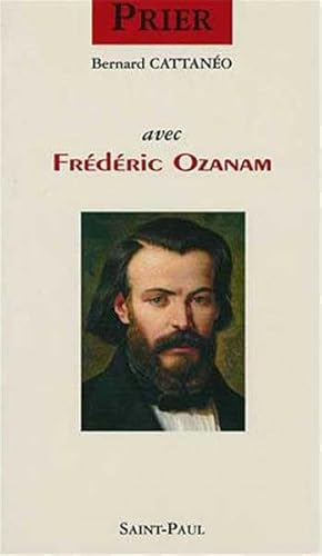 Stock image for Prier avec Frdric Ozanam for sale by medimops