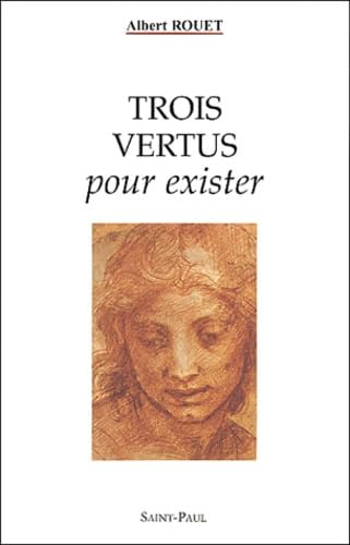 9782850498251: Trois vertus pour exister