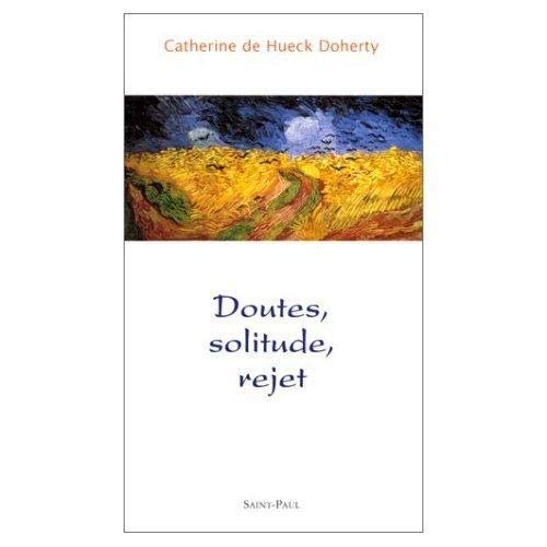Beispielbild fr Doutes, solitude, rejet zum Verkauf von Gallix
