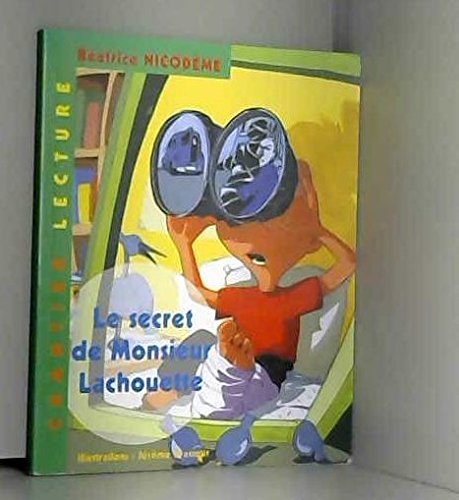 9782850521225: Le secret de Monsieur Lachouette