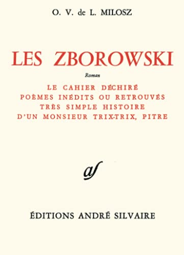 Les Zborowski: Roman (Å’uvres compleÌ€tes / O.V. de L. Milosz) (French Edition) (9782850551956) by Milosz, O. V. De L