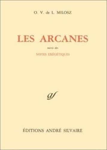 Oeuvres complÃ¨tes, VIII. Philosophie, tome 2: Les Arcanes ;Notes exÃ©gÃ©tiques (9782850552502) by Milosz, Oskar Wladyslaw De Lubicz