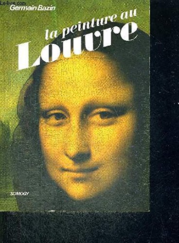 Stock image for La Peinture au Louvre for sale by Better World Books