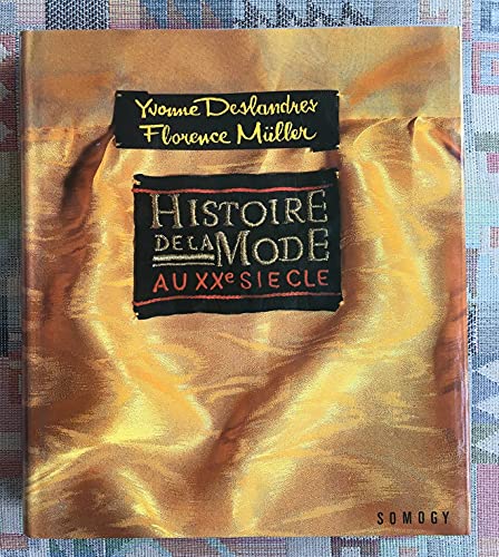 Stock image for Histoire de la Mode au XX siecle for sale by medimops