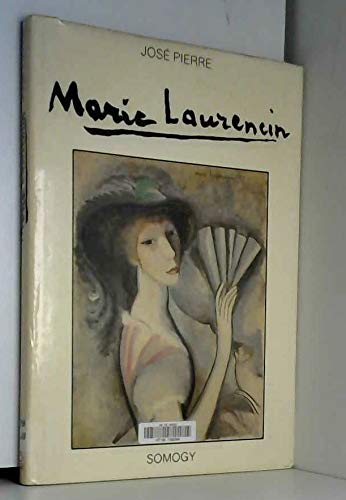 Marie Laurencin (French Edition) (9782850561870) by Pierre, JoseÌ