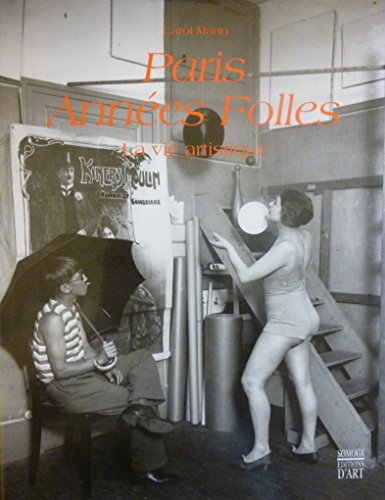 9782850562488: Paris annes folles: La vie artistique