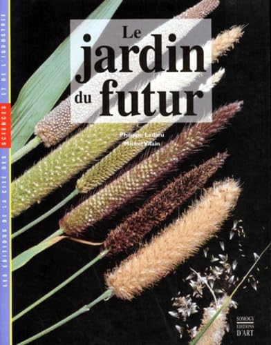 Beispielbild fr Le jardin du futur zum Verkauf von Ammareal