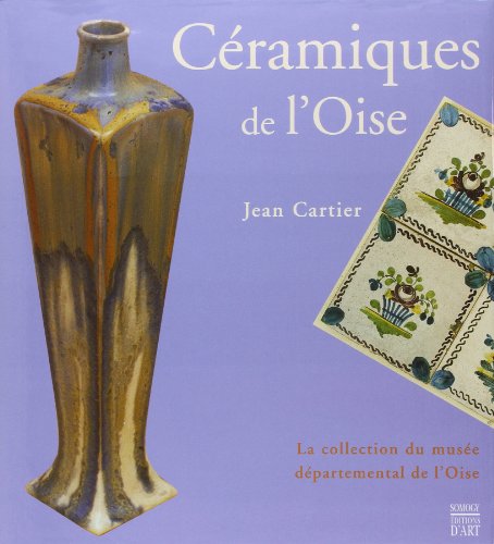 9782850565113: CERAMIQUES DE L OISE