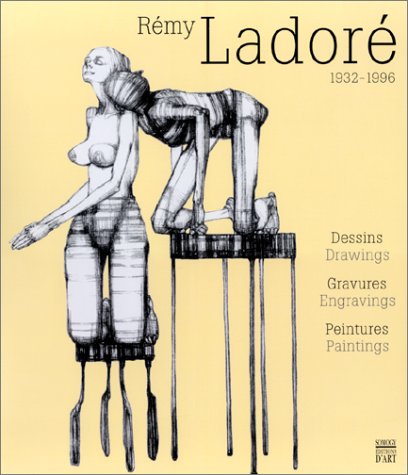 Imagen de archivo de Rmy Lador : 1932-1996 : Dessins - Gravures - Peintures (franais et anglais) a la venta por medimops