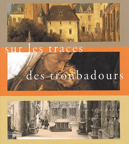 Beispielbild fr L'ge D'or Des Troubadours : Quand La Haute-marne Redcouvrait Son Patrimoine : Expositions, Muse D zum Verkauf von RECYCLIVRE