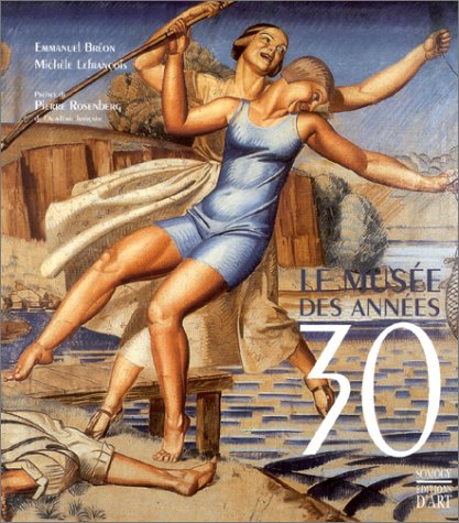 Stock image for Le musee des annees 30 for sale by LiLi - La Libert des Livres