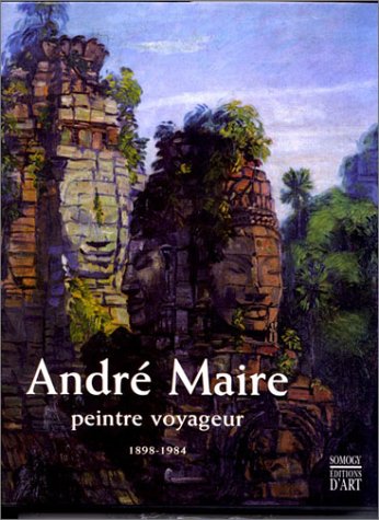 Beispielbild fr Andr Maire, Peintre Voyageur. 1898-1984. zum Verkauf von Librairie de l'Avenue - Henri  Veyrier