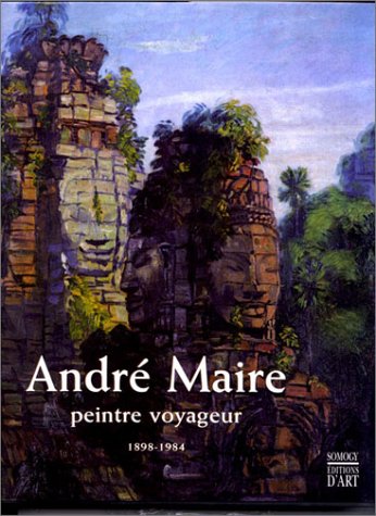 9782850565984: And Maire : Peintre voyageurs, 1898-1984