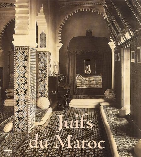 Beispielbild fr Juifs Du Maroc - Fastes et Facettes zum Verkauf von EGIDIUS ANTIQUARISCHE BOEKHANDEL