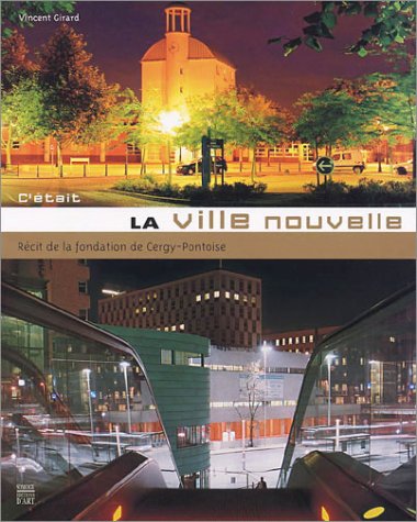 Stock image for C'tait la ville nouvelle for sale by Ammareal