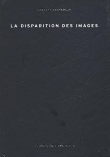 La disparition des images