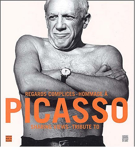 9782850567025: Sharing the Views: Hommage  Picasso : Tribute to Picasso