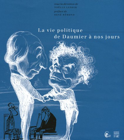 9782850567193: La vie politique de Daumier  nos jours