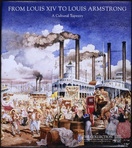 From Louis XIV to Louis Armstrong (9782850567704) by Alfred E. Lemmon; John H. Lawrence; Gilles-Antoine Langlois; John Magill; Guillaume Ambroise; Jason Wiese