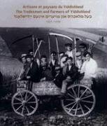 9782850568626: The Tradesmen and the Farmers of Yiddishland: 1921-1938