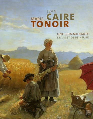 9782850569302: Jean Caire et Marie Tonoir: Une communaut de vie et de peinture