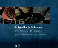 Imagen de archivo de La bataille de la Somme 1916 : Un espace mondial, dition trilingue franais-anglais-allemand a la venta por medimops
