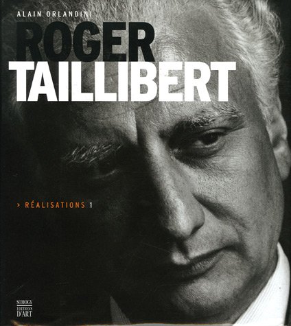 Roger Taillibert: Constructions 1