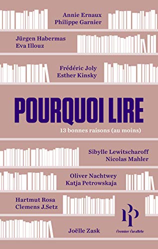 Stock image for Pourquoi lire - 13 bonnes raisons (au moins) for sale by Gallix