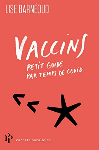 Imagen de archivo de Vaccins - Petit guide par temps de covid a la venta por Ammareal