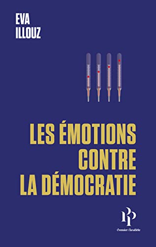 Beispielbild fr Les motions Contre La Dmocratie zum Verkauf von RECYCLIVRE