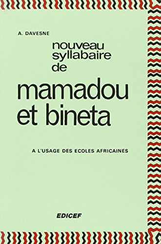 Stock image for Nouveau syllabaire de Mamadou et Bineta CI-CP for sale by GF Books, Inc.