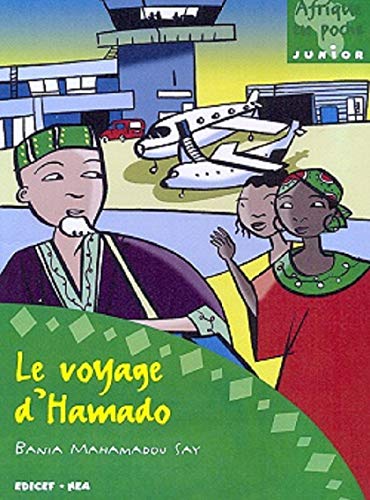 Imagen de archivo de Le voyage d'Hamado (Afrique en poche/cadet) (French Edition) a la venta por Wonder Book